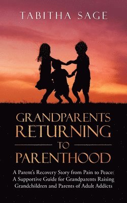 Grandparents Returning to Parenthood 1