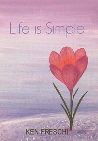 bokomslag Life Is Simple