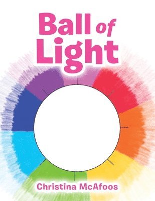 bokomslag Ball of Light