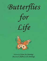 bokomslag Butterflies for Life