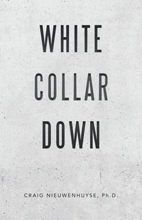 bokomslag White Collar Down