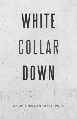 bokomslag White Collar Down