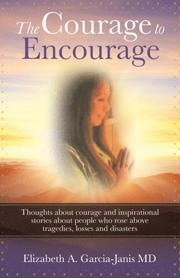 The Courage to Encourage 1