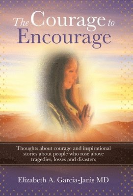 The Courage to Encourage 1