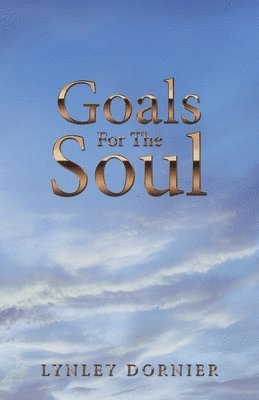 Goals for the Soul 1