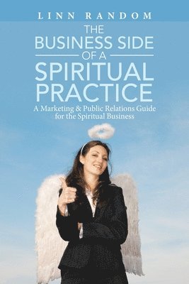 The Business Side of a Spiritual Practice 1