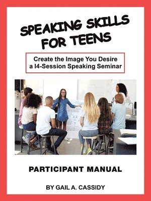 Speaking Skills for Teens Participant Manual 1