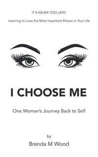 bokomslag I Choose Me