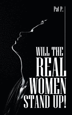 Will the Real Women Stand Up! 1