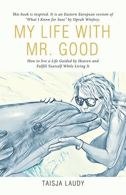 My Life with Mr. Good 1