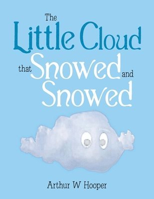 bokomslag Little Cloud That Snowed and Snowed