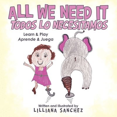 All We Need It Todos Lo Necesitamos 1