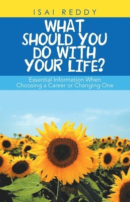 What Should You Do with Your Life? 1