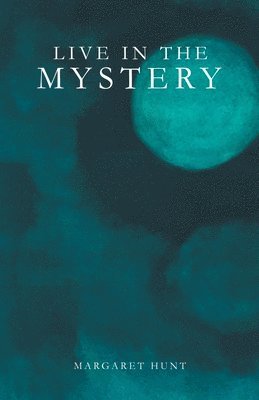 Live in the Mystery 1