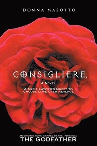 bokomslag The Consigliere, a Novel