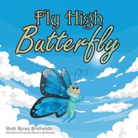 bokomslag Fly High Butterfly