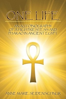Anne-Marie Seidenschnur - One Life, Häftad