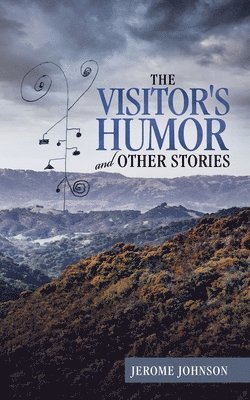 Jerome Johnson - Visitor's Humor and Other Stories, Häftad