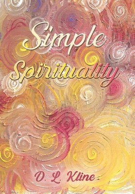 Simple Spirituality 1