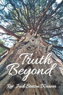 Judi Stetson Weaver - Truth Beyond, Häftad. Tillgänglighet: Lägg i varukorg