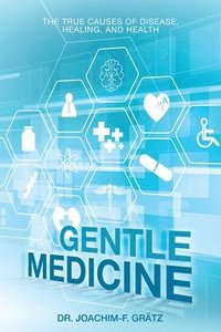 bokomslag Gentle Medicine
