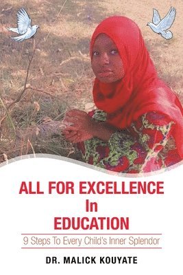 bokomslag All for Excellence in Education