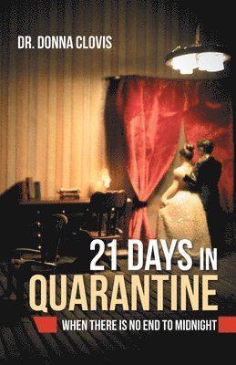 21 Days in Quarantine