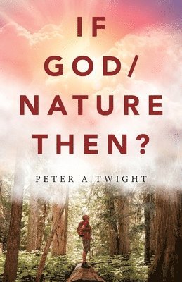 If God/Nature, Then? 1