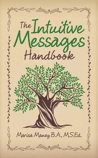 bokomslag The Intuitive Messages Handbook