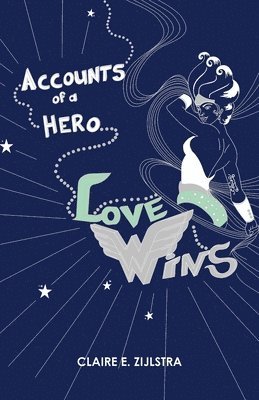 Accounts of a Hero 1