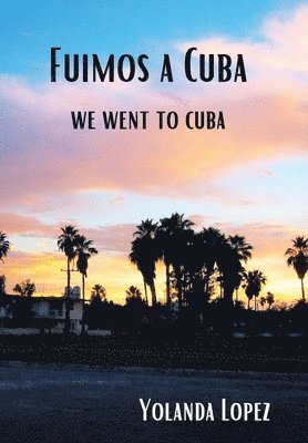 bokomslag Fuimos a Cuba