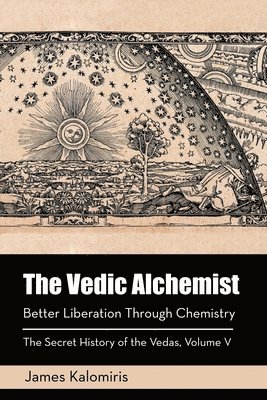 James Kalomiris - Vedic Alchemist, Häftad