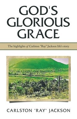 God's Glorious Grace 1