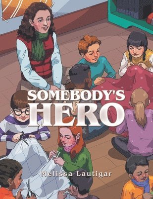 Somebody's Hero 1