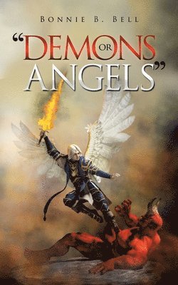 &quot;Demons or Angels&quot; 1