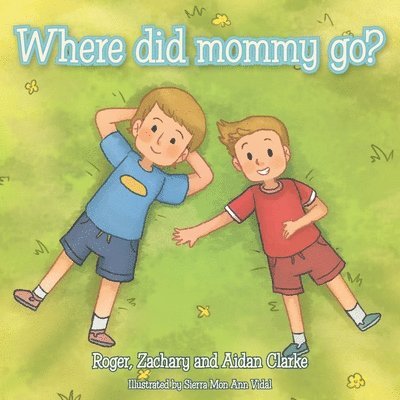 Where Did Mommy Go? 1