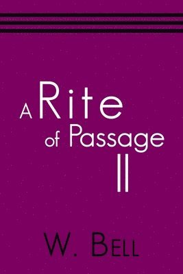 A Rite of Passage Ii 1