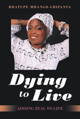 Dying to Live 1