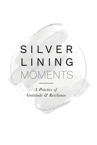 bokomslag Silver Lining Moments