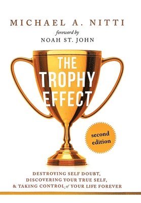 The Trophy Effect 1