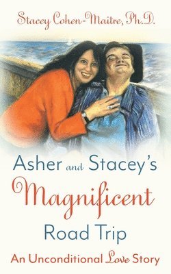 Asher and Stacey's Magnificent Road Trip 1