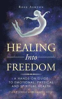 bokomslag Healing into Freedom