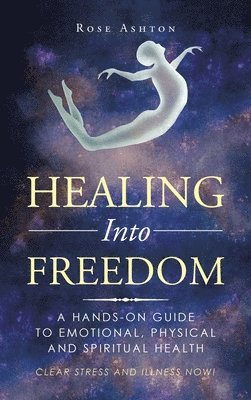 Healing into Freedom 1