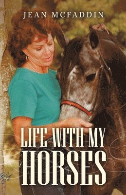 Life with My Horses 1