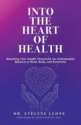 Into the Heart of Health 1