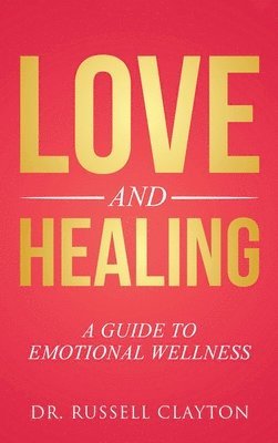 Love and Healing 1