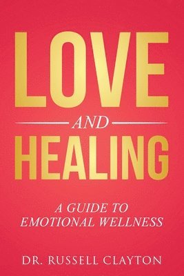 Love and Healing 1