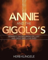 bokomslag Annie and the Gigolo's