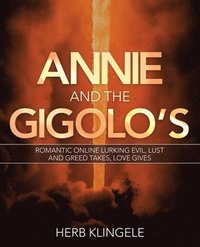 bokomslag Annie and the Gigolo's