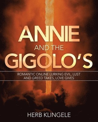 bokomslag Annie and the Gigolo's